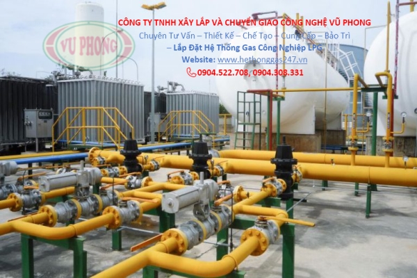 Lắp đặt hệ thống Gas công nghiệp LPG - Chi Nhánh Quảng Ninh - Công Ty TNHH Xây Lắp Và Chuyển Giao Công Nghệ Vũ Phong